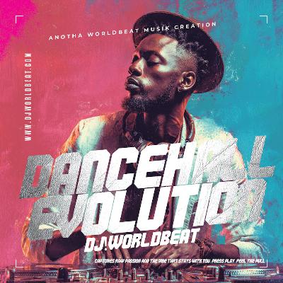 Dancehall Evolution - DJ Worldbeat (2025)