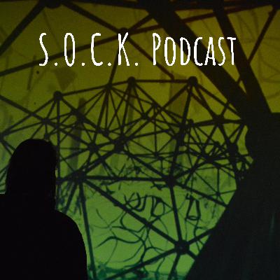 S.O.C.K Episode 3