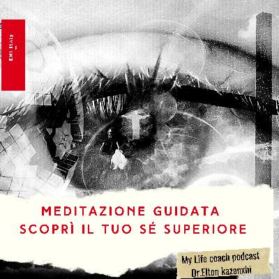 Meditazione Guidata.Scopri il tuo sé Superiore e supera la Paura. Meditazione Guidata.Scopri il tuo sé Superiore e supera la Paura.