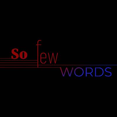 So Few Words - S02E3.1 : La musique qui fait peur