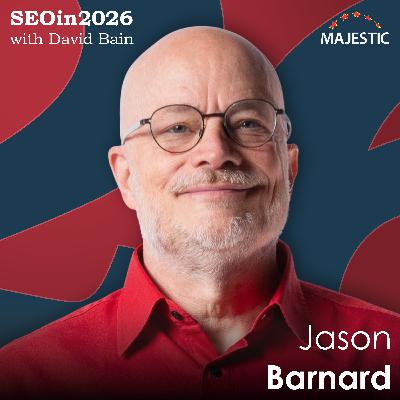 Master AI visibility by understanding the Algorithmic Trinity – with Jason Barnard