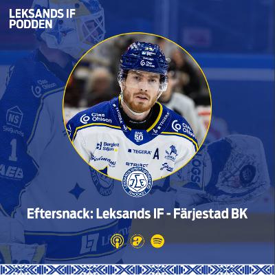 Eftersnack: Leksands IF - Färjestad BK