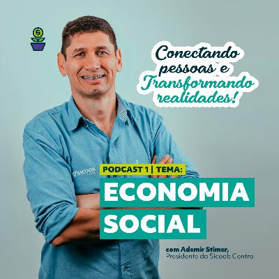Podcast | Conectando Pessoas e Transformando Realidades - Ep.1