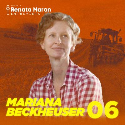 Renata Maron entrevista Mariana Beckheuser, CEO da Beckhauser, indústria de equipamentos para a pecuária