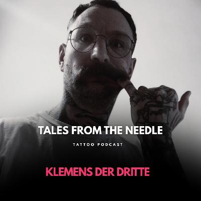 Klemens der Dritte: „Wir wollen in Frieden leben und gute Tattoos machen“ Klemens der Dritte: „Wir wollen in Frieden leben und gute Tattoos machen“