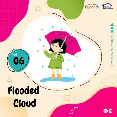 Flooded Cloud Flooded Cloud