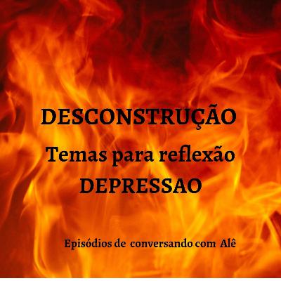 REFLEXÃO SOBRE ALGUMAS CAUSAS DA DEPRESSÃO