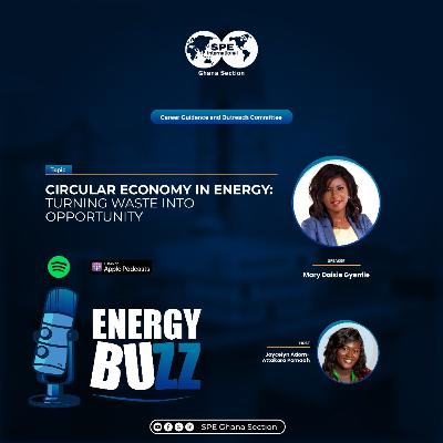 Circular Economy in Energy: Turning Waste to Opportunity Circular Economy in Energy: Turning Waste to Opportunity