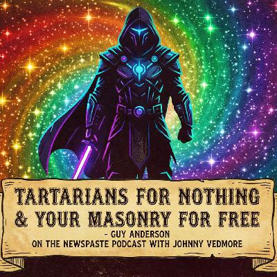 Guy Anderson - Tartarians For Nothing & Your Masonry For Free