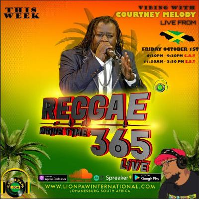 The Reggae Drivetime365live With Lion Paw Intl Ep 1 October