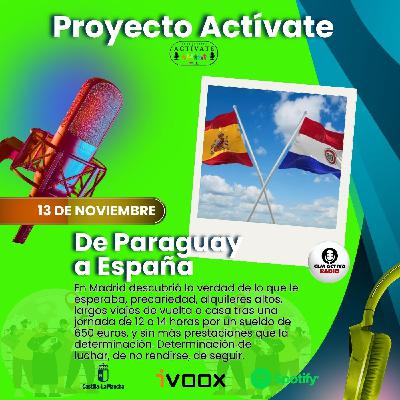 ENTREVISTA ACTIVATE CLMACTIVA   DE PARAGUAY A ESPAÑA