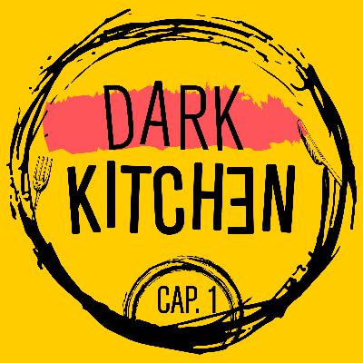 E01: Dark Kitchen E01: Dark Kitchen
