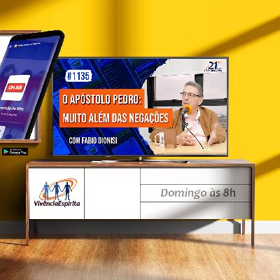 O Apóstolo Pedro: Muito além das negaçÔes | com Fabio Dionisi - Ep. 1135 O Apóstolo Pedro: Muito além das negaçÔes | com Fabio Dionisi - Ep. 1135