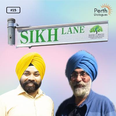 #15. Tarunpreet Singh on WA Sikh History, Contributions, Renaming a Street & Community Engagement
