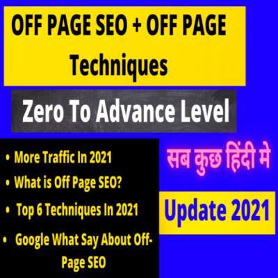 Off Page SEO in 2021 | Advance Off-Page SEO Strategies in 2021 | Off Page SEO Techniques In 2021