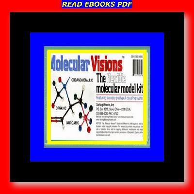 [[F.r.e.e D.o.w.n.l.o.a.d R.e.a.d]] Molecular Visions (Organic Inorganic Organometallic) Molecular Model Kit #1 by Darling Models to Accompany Organic Chemistry [PDF] Download