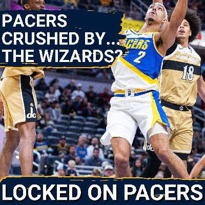 Indiana Pacers put forward unacceptable effort vs Washington Wizards: Why Pacers lost by double digits