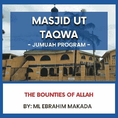 The Bounties of Allah by ML Ebrahim Makada