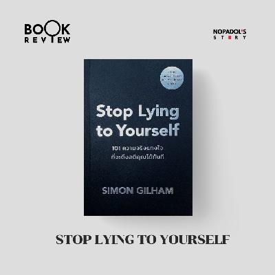 EP 2820 Book Review Stop Lying to Yourself