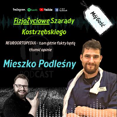 NEUROORTOPEDIA - tam gdzie fakty będą tłumić opinie