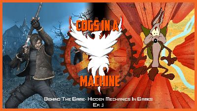 Episode 3 - Behind The Game: Hidden Mechanics In Games