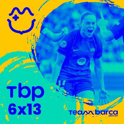 BARÇA 4-0 Real Madrid, Q&A con mecenas y charla con ERIC MARTEL | TBP 6x13