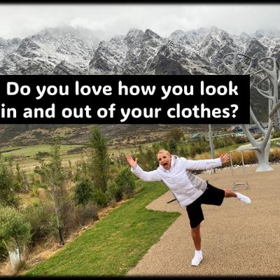 Clothes on or off...Do you love your body - YesNoWhy