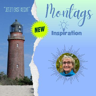 Neu: Die Montags-Inspiration Neu: Die Montags-Inspiration