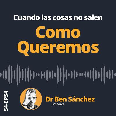 Cuando las cosas no salen como queremos Cuando las cosas no salen como queremos