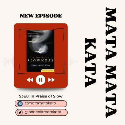 S3E8: [Book] In Praise of Slow: Challenging the Cult of Speed
