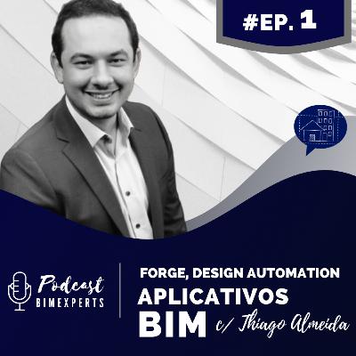Episódio 1: AU Vegas, Forge, Design Automation e aplicativos BIM Episódio 1: AU Vegas, Forge, Design Automation e aplicativos BIM