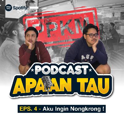 EPS. 4 - Aku Ingin Nongkrong!