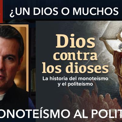 Del monoteísmo al politeísmo. Conversando con Leonardo Abdala. P. Javier Olivera Ravasi