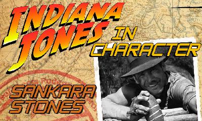 Indiana Jones in Character – Sankara Stones