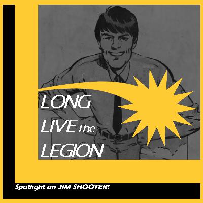 Episode #13 - Spotlight on Jim Shooter!