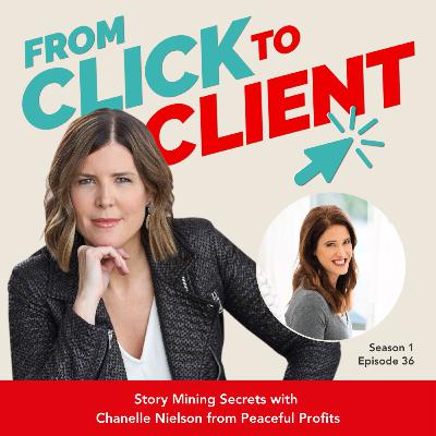 Ep. 36 | Story Mining Secrets with Chanelle Nielson from Peaceful Profits Ep. 36 | Story Mining Secrets with Chanelle Nielson from Peaceful Profits