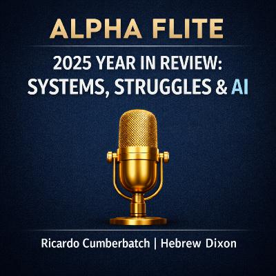 Alpha Flite 2025 Year in Review: Systems, Struggles & AI