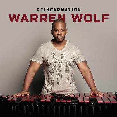 Musical Healer Warren Wolf w/ Francesca Maximé – ReRooted – Ep. 46 Musical Healer Warren Wolf w/ Francesca Maximé – ReRooted – Ep. 46