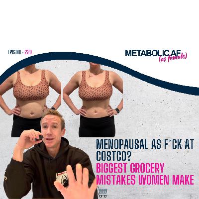 MENOPAUSAL AS F*CK AT COSTCO? Biggest Grocery Mistakes Women Make🛒 MENOPAUSAL AS F*CK AT COSTCO? Biggest Grocery Mistakes Women Make🛒