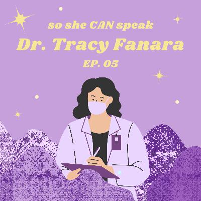 Dr. Tracy Fanara speaks on her career, women in STEM, failures... | so she CAN speak ep. 05