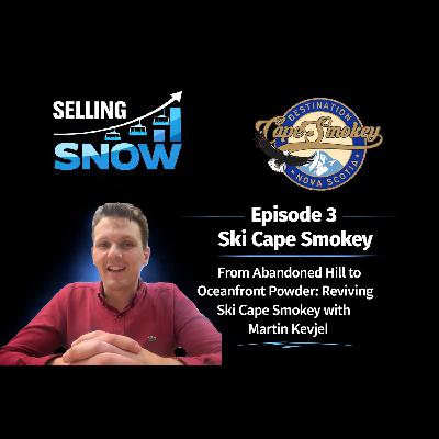 Ep.3 - From Abandoned Hill to Oceanfront Powder: Reviving Ski Cape Smokey with Martin Kejval Ep.3 - From Abandoned Hill to Oceanfront Powder: Reviving Ski Cape Smokey with Martin Kejval