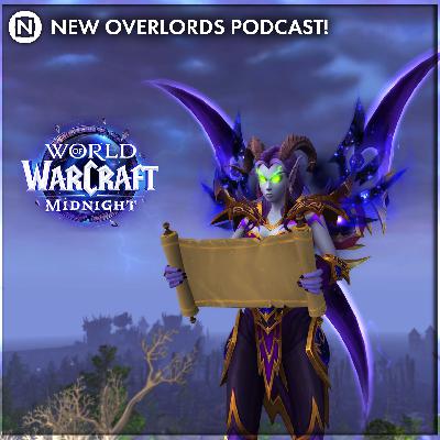 The real point of WoW’s Pre-Patch – New Overlords Podcast 591: Almost Midnight