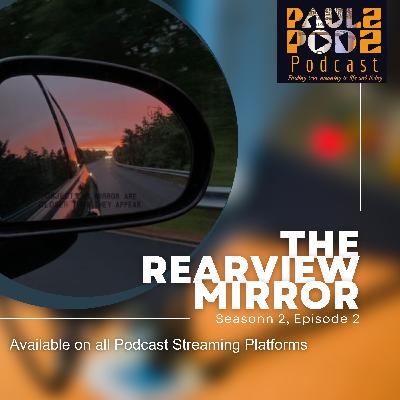 S2 E2: The Rearview Mirror
