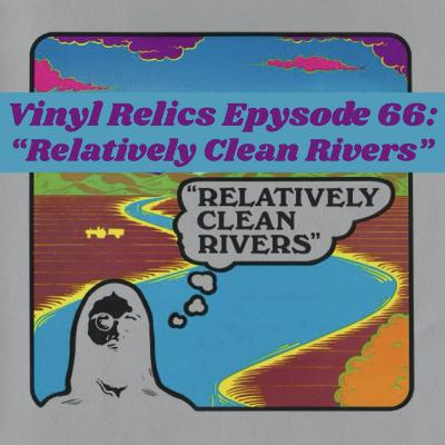 Exploring Relatively Clean Rivers, the Lost 1970s Psychedelic Folk-Rock Masterpiece | Vinyl Relics
