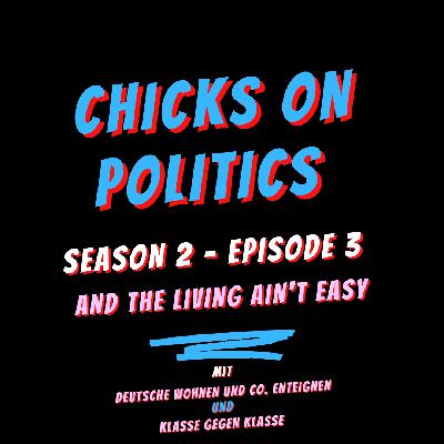 Folge 8 (S2E3) - And the living ain't easy (mit DWE und Klasse gegen Klasse) Folge 8 (S2E3) - And the living ain't easy (mit DWE und Klasse gegen Klasse)