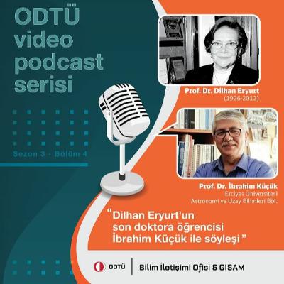 Prof. Dr. Dilhan Eryurt’un 97. doğum gününde Prof. Dr İbrahim Küçük ile Söyleşi