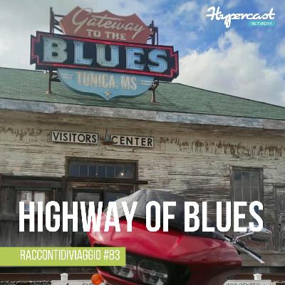 #83 The Highway of Blues, in moto da Chicago a New Orleans con Marco Mencaccini
