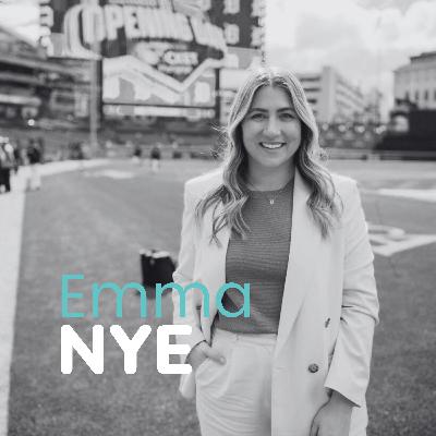 Ep. 195: Emma Nye - Building a Career in Baseball: Sports Social Media, Digital Strategy, Leadership, and more