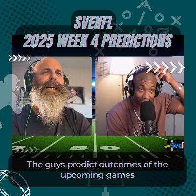 SveNFL 2025 Week 4 Predictions SveNFL 2025 Week 4 Predictions