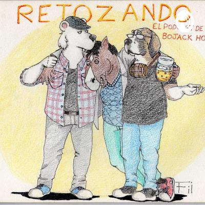 Retozando - El podcast de BoJack Horseman - (Out Of Context - Parte 3) - Episodio 080